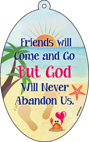 "Friends Will Come and Go" Wall Plaque