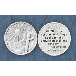 Faith is the assurance of things. Hebrews 11:1 - Italian Token